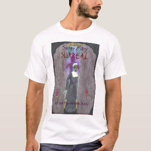 Camiseta "Irmã Mary surreal…" T-shirt