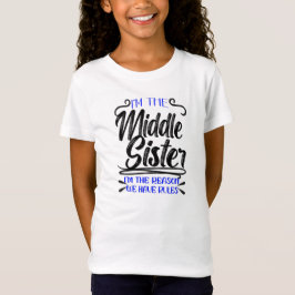 Camiseta Irmã Média Porque Temos Regras, Família Engraçada