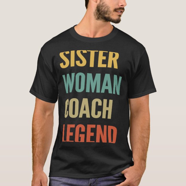 Camiseta Irmã Mulher Coach Legend (Frente)