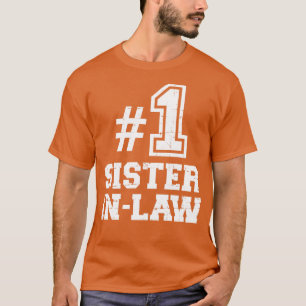 Camiseta Irmã número um, cunhada da irmaninã