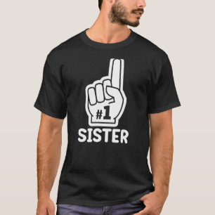 Camiseta Irmã Número Um Dia de Mãe Aniversário Irmã 1 Foa