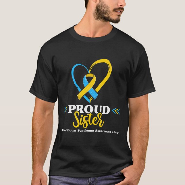 Camiseta Irmã Orgulhosa da Conscientização da Síndrome de D (Frente)