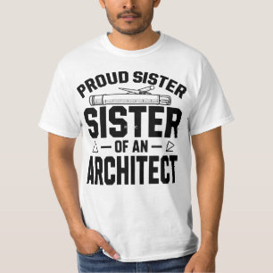 Camiseta Irmã Orgulhosa de um Arquiteto