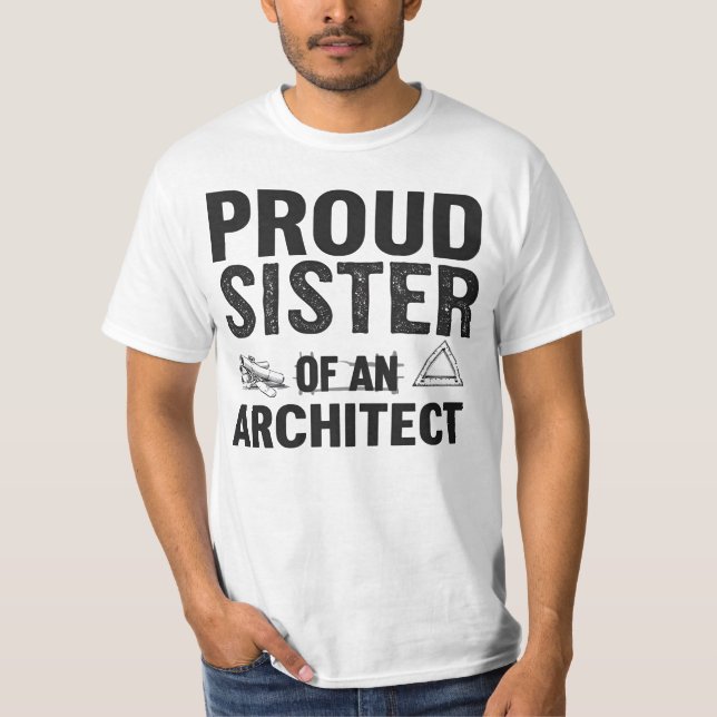 Camiseta Irmã Orgulhosa de um Arquiteto (Frente)