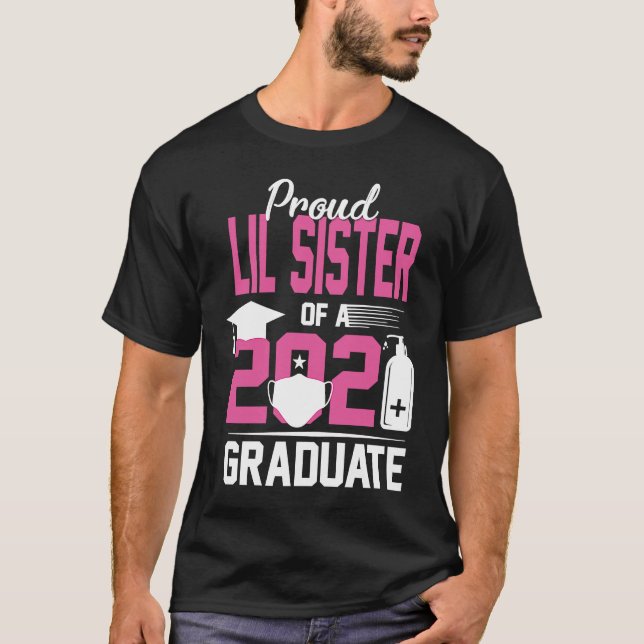 Camiseta Irmã Orgulhosa de um Formando 2021 com máscara fac (Frente)