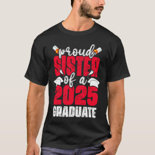 Camiseta Irmã Orgulhosa De Um Formando Da Família De Mais v