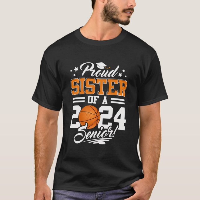 Camiseta Irmã Orgulhosa De Um Formando De Basquete De 2024 (Frente)