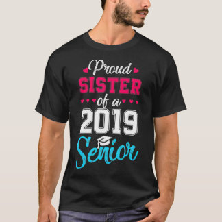 Camiseta Irmã Orgulhosa de um Graduado Segundo grau 2019