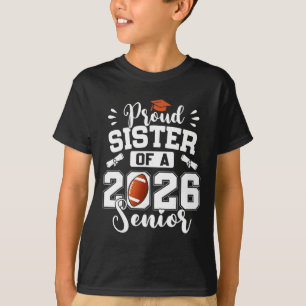 Camiseta Irmã Orgulhosa De Um Graduado Sênior De 2026 Sketl