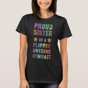 Camiseta Irmã Orgulhosa De Um Gymnast Incrível