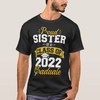Camiseta Irmã orgulhosa de uma classe de formando 2022 gr