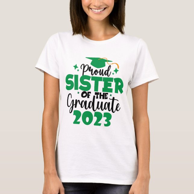 Camiseta Irmã Orgulhosa de uma Classe Verde Diversão do For (Frente)