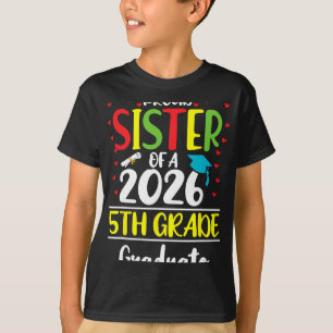 Camiseta Irmã Orgulhosa Engraçada De Um Aluno Da Turma De 2