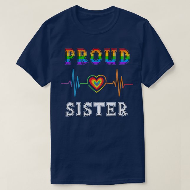 Camiseta Irmã orgulhosa LGBT Rainbow Hearbeat Family Gay (Frente do Design)