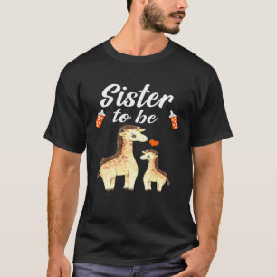 Camiseta Irmã Para Ser Chá de fraldas De Girafa