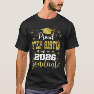 Camiseta Irmã Postiça Super Orgulhosa Da Formatura Do Gradu
