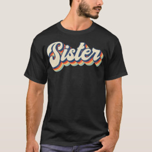 Camiseta Irmã Retro Vintage Dotando Irmã Aniversário