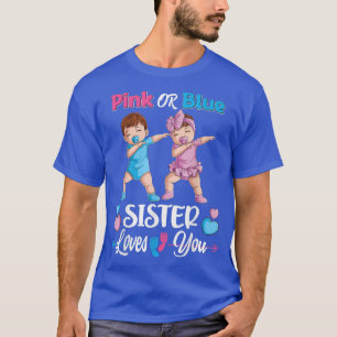 Camiseta Irmã Rosa Ou Azul Te Ama Sexo Bebê Revela P