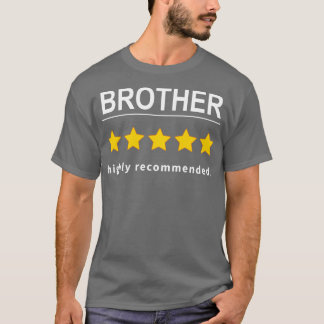 Camiseta Irmão Altamente Recomendado