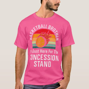 Camiseta Irmão De Basquete Estou Aqui Para Ruas De Concessõ