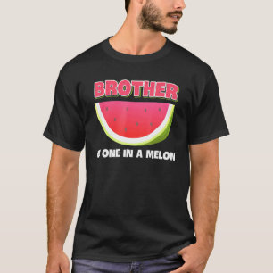 Camiseta Irmão De Um Numa Família Melão Que Corresponde A W