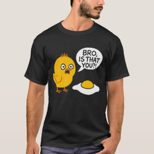 Camiseta Irmão, É Você Choque Frango Ovo Frito Arte Engraça