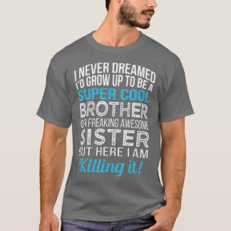 Camiseta Irmão Engraçado Presente da Irmã Aniversário