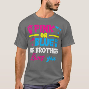 Camiseta Irmão Gênero Revela Rosa Ou Azul Grande Irmão Lov