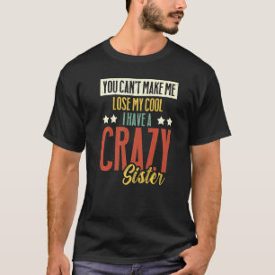 Camiseta Irmão Irmã não pode Perder meu Legal Eu tenho um S