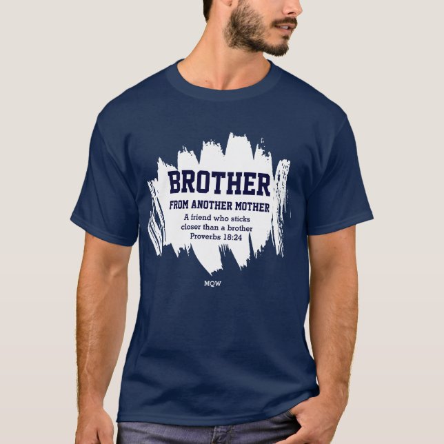 Camiseta IRMÃO MAIS AMIGO DE OUTRA MÃE Cristã (Frente)
