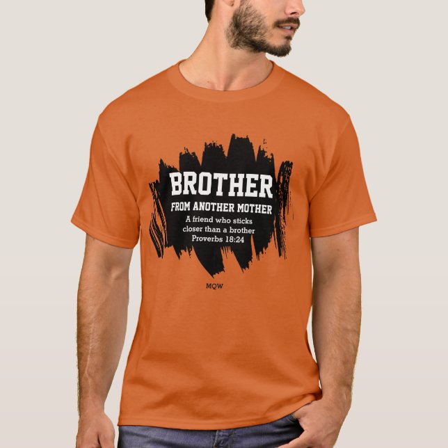 Camiseta IRMÃO MAIS AMIGO DE OUTRA MÃE Cristã (Frente)