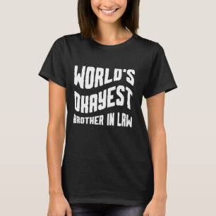 Camiseta Irmão Mais Ocupado Do Mundo Em Lei, Irmão Engraçad