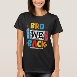 Camiseta Irmão, nós Ck Gamer primeiro dia Ck na escola