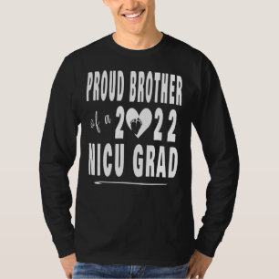 Camiseta Irmão Orgulhoso De Um Formando Nicu 2022, O Bebê-G