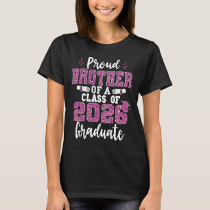 Camiseta Irmão Orgulhoso De Um Graduado Da Turma De 2026 Se