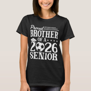 Camiseta Irmão Orgulhoso De Um Graduado Sênior De Futebol D