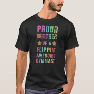 Camiseta Irmão Orgulhoso De Um Gymnast Incrível