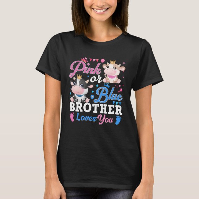 Camiseta Irmão Rosa Ou Azul Ama Você Vaca Sexo De Bebê (Frente)