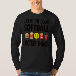 Camiseta Irmão Softball Coisas Orgulhosas Jogador de Softba