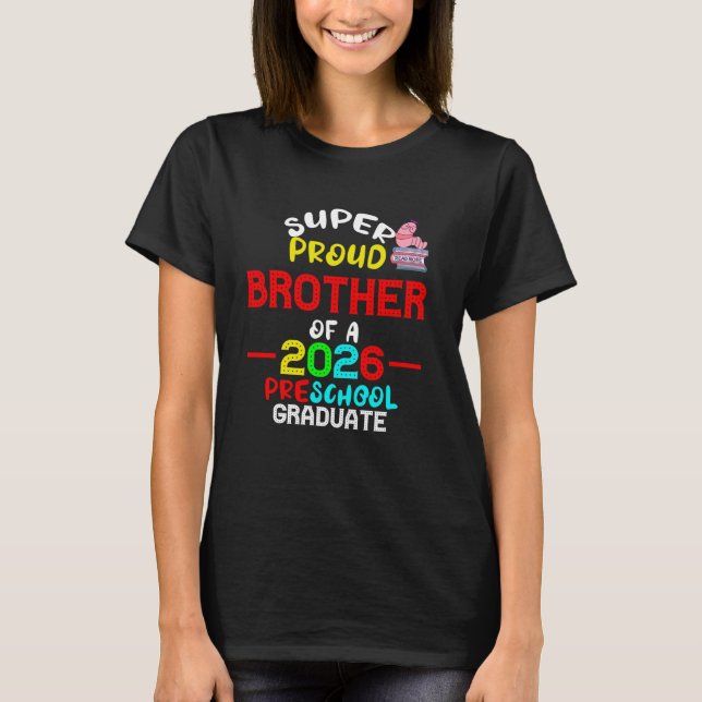 Camiseta IRMÃO Super Orgulhoso do Pré-K Gradua 2026 (Frente)