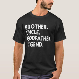 Camiseta Irmão Tio Padrinho Lenda Diversão Melhor Engraçado