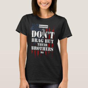 Camiseta Irmãos Soldados não se gabam, mas seus irmãos D