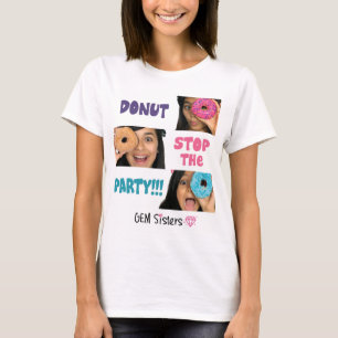 Camiseta Irmãs da GEMA - parada da ROSQUINHA o t-shirt das