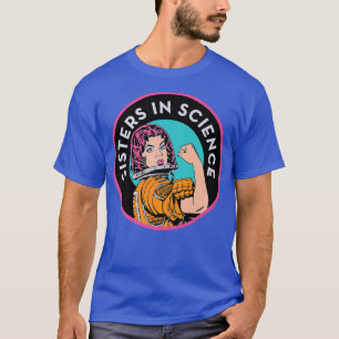 Camiseta Irmãs Retro No Astronauta Mulher Forte Da Ciência