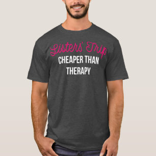 Camiseta Irmãs Trip Mais Baratas Que A Terapia II
