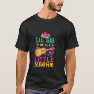 Camiseta Irmãzinha do Pequeno Nacho Tema Mexicano 1º Aniver