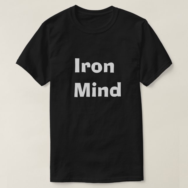 Camiseta Iron Mind - Força Mental Masculina (Frente do Design)
