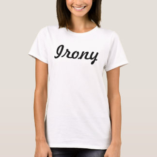 Camiseta Ironia