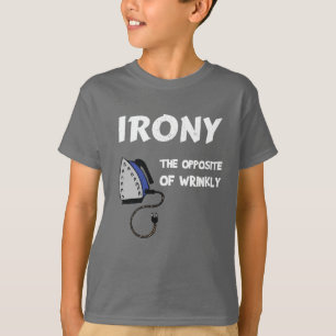 Camiseta Ironia o oposto de Wrinkly