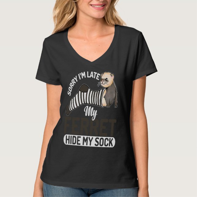 Camiseta Ironic Saying My Ferret Hide My Sock Animal Lifest (Frente)